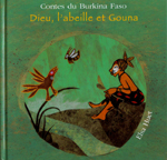 dieu, l'abeille et le gouna, livre jeunesse
