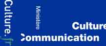 MINIST&egrave;RE DE LA CULTURE ET DE LA COMMUNICATION